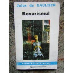 Bovarismul -Jules de Gaultier