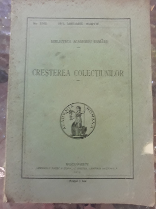 Cresterea colectiunilor Biblioteca Academiei Romane 1911 numarul xvii