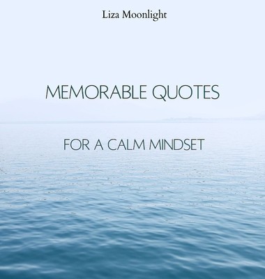 Memorable Quotes for a Calm Mindset foto
