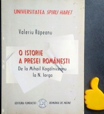 O istorie a presei romanesti Valeriu Rapeanu