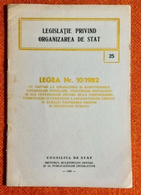 Legea Nr. 10 din 1982 cu privire la obligatiile si raspunderile consiliilor... foto