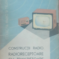 Construcții radio, radioreceptoare cu tranzistoare - O. Olariu