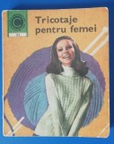 myh 421A - K CIRESICA - S VENERA - TRICOTAJE PENTRU FEMEI - ED 1970