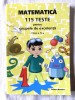 Matematica: 115 Teste Excelenta, Clasa a IV-a - Petre Nachila, Catalin Nachila, Editura Nomina, 2019. Culegere Exercitii Stare f Buna