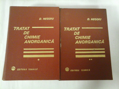 TRATAT DE CHIMIE ANORGANICA (2 volume) - D. NEGOIU foto