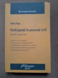 Participantii la procesul civil - Aneta Popa