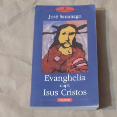 JOSE SARAMAGO - EVANGHELIA DUPA ISUS CRISTOS