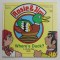 ROSIE and JIM - WHERE&#039;S DUCK ? A LIFT - THE - FLAP BOOK , illustrated by MAGGIE SAYER , 1995