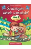 Sa dezlegam tainele comunicarii - Clasa 1 Sem.1 - Carmen Iordanescu, Auxiliare scolare