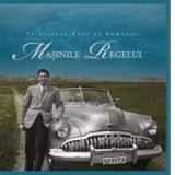 Masinile Regelui - Principele Radu al Romaniei