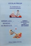 Hiperplazia Benigna Prostata - Catalin Pricop, Dragos Negru, Terra Nostra, Romana, Carte Anatomie