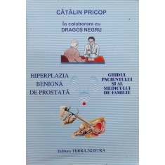 Hiperplazia Benigna De Prostata - Catalin Pricop Dragos Negru , C893