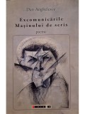 Dan Anghelescu - Excomunicarile Masinului de scris (semnata) (editia 2014)