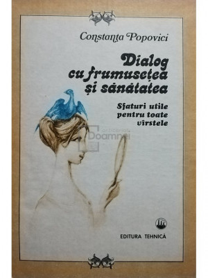 Constanța Popovici - Dialog cu frumusețea și sănătatea (editia 1986) foto