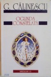 OGLINDA CONSTELATA EDITIA A II-A de G. CALINESCU , 1999