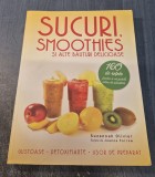 Sucuri Smoothies si alte bauturi delicioase Suzannah Olivier Joanna Farrow