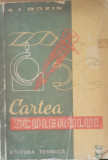 CARTEA SCULERULUI - A. I. ROZIN, 1963