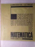 EXERCITII SI PROBLEME DE MATEMATICA PENTRU CLASELE IX-X-C. IONESCU-TIU, I.ST. MUSAT-220779