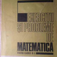 EXERCITII SI PROBLEME DE MATEMATICA PENTRU CLASELE IX-X-C. IONESCU-TIU, I.ST. MUSAT