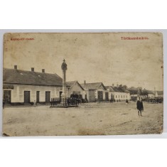 UNGARIA , TOROKSZENTMIKLOS , PIATETA CU MONUMENT , CARTE POSTALA , 1919