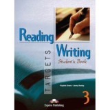 Reading and Writing, Targets 3, Student&#039;s Book, Curs de limba engleza - Virginia Evans