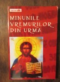 Minunile vremurilor din urmă