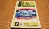 CONTACTE CU UNIVERSUL INVIZIBIL - Fenomenologia Paranormala - Ion Tugui - 1993