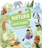 Cumpara ieftin Natura Uimitoare. Carte de activitati