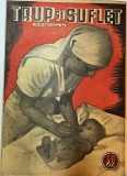 Revista Trup si suflet nr. 284-285 august-septembrie 1945 romana stare buna brosate