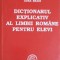DICTIONARUL EXPLICATIV AL LIMBII ROMANE PENTRU ELEVI-AURA BRAIS-254637
