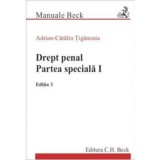 Drept penal. Partea speciala 1. Editia 3 - Adrian-Catalin Tiganoaia