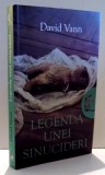 LEGENDA UNEI SINUCIDERI de DAVID VANN , 2013