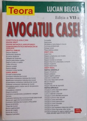 AVOCATUL CASEI , EDITIA A VII-A de LUCIAN BELCEA , 2007 foto