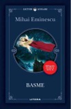 Basme Mihai Eminescu, Editura Litera, 192 pagini, 2021, Coperta Brosata