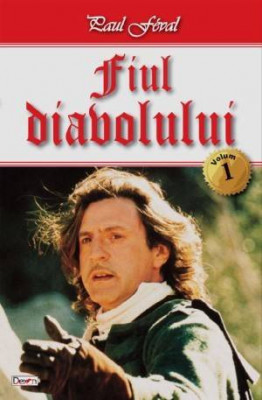 Fiul diavolului vol 1 - Paul Feval foto