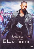DVD Film SF: Eu, robotul ( cu Will Smith; sub. romana - vezi descriere )