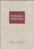 Cumpara ieftin Psihologie Pedagogica Editura Didactica 1967 254 Pagini Educatie Dezvoltare Personala