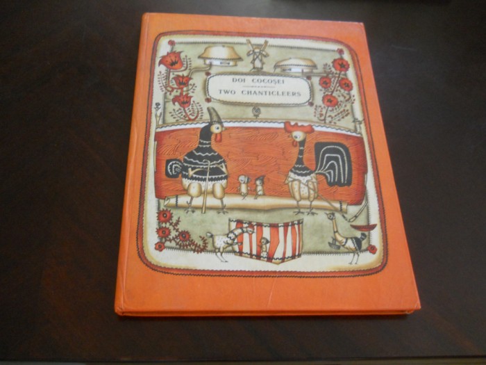 Doi cocosei / Two Chanticleers,1978, Ed. Veselka, Kiev, bilingva romana engleza