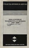 Din luptele tineretului roman 1919-1939 - 1993 - Duiliu Sfintescu (XE58)