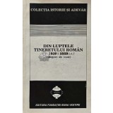 Din luptele tineretului roman 1919-1939 - 1993 - Duiliu Sfintescu (XE58)