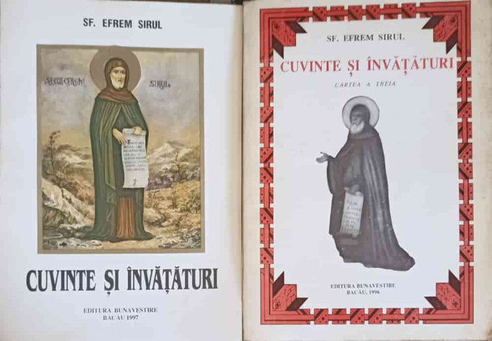 CUVINTE SI INVATATURI VOL.1, 3-SFANTUL EFREM SIRUL