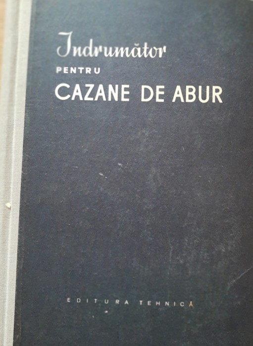 INDRUMATOR PENTRU CAZANE DE ABUR - M. ALDEA (CU PLANSE)