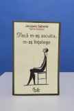 Daca m-as asculta m-as intelege de Jacques Salome