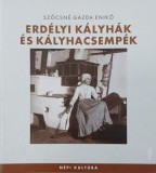 Erdelyi kalyhak es kalyhacsempek - Szocsne Gazda Eniko