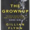 THE GROWNUP by GILLIAN FLYNN , 2015