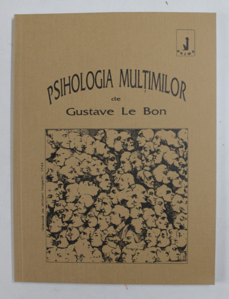 Gustave Le Bon - Psihologia multimilor.