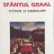 Sfantul Graal Istorie Si Simboluri - Patrick Riviere , E541