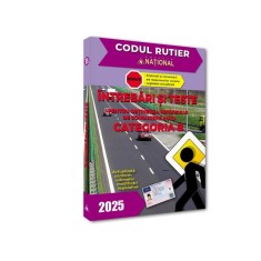 Intrebari si teste pentru obtinerea permisului auto categoria B - editia 2025