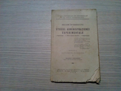 STUDIUL ADMINISTRATIEI EXPERIMENTALE p. I - George Cristescu (dedicatie) - 1929 foto