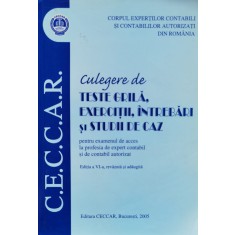 Culegere De Teste Grila, Exercitii, Intrebari Si Studii De Ca - Colectiv , D424